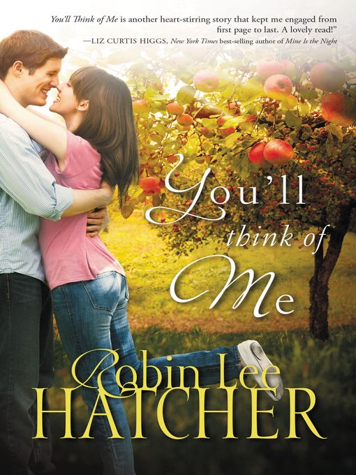 Title details for You'll Think of Me by Robin Lee Hatcher - Available